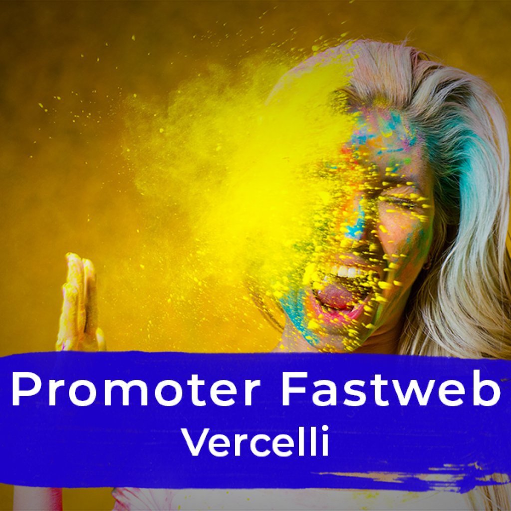 Promoter Fastweb - Vercelli